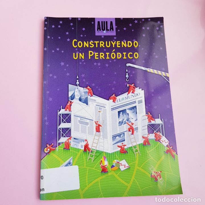 Libri di seconda mano: LIBRO-CONSTRUYENDO UN PERI&Oacute;DICO-AULA EL MUNDO SIGLO XXI-1999-EXCELENTE-COLECCIONISTAS.