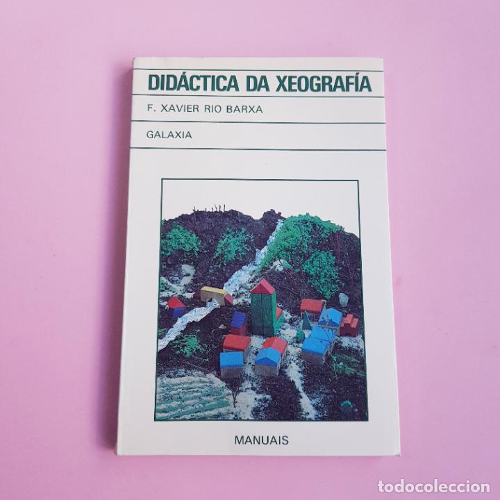 Libri di seconda mano: LIBRO-DID&Aacute;CTICA DA XEOGRAF&Iacute;A-FRANCISCO XAVIER R&Iacute;O BARXA-GALAXIA-1981-MANUAIS-N.O.S.