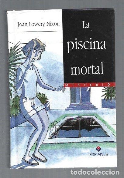Libros: PISCINA MORTAL - LA - NIXON, JOAN LOWERY - Foto 1