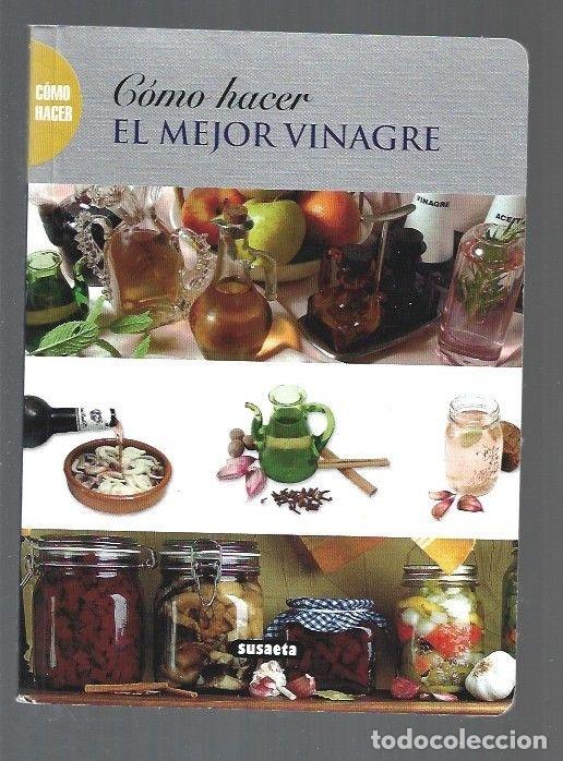 Libros: COMO HACER EL MEJOR VINAGRE - VARIOS - Foto 1