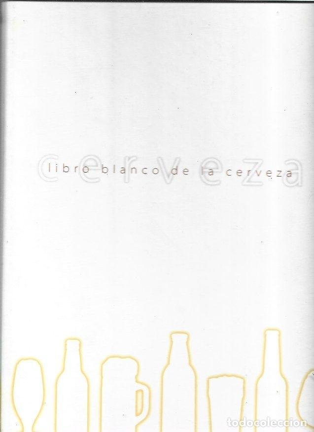 Libros: LIBRO BLANCO DE LA CERVEZA - VARIOS - Foto 1