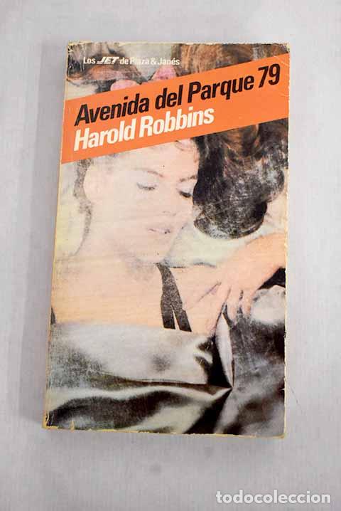 Libros: Avenida del Parque, 79.- Robbins, Harold - Foto 1