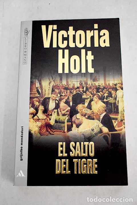 Libros: El salto del tigre.- Holt, Victoria - Foto 1