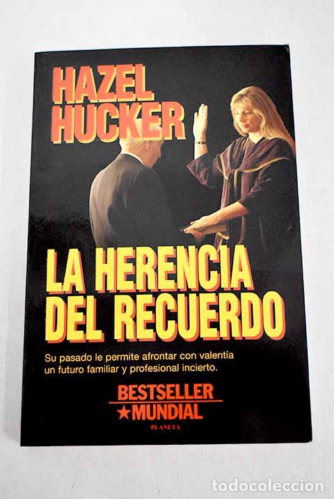 Libros: La herencia del recuerdo.- Hucker, Hazel - Foto 1