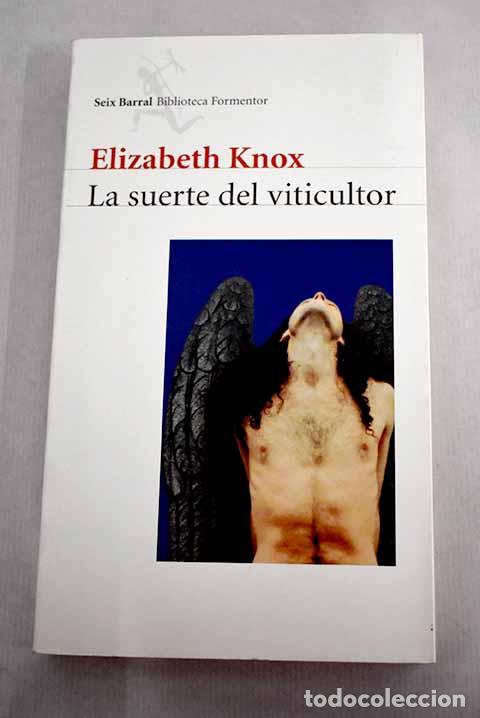 Libros: La suerte del viticultor.- Knox, Elizabeth - Foto 1