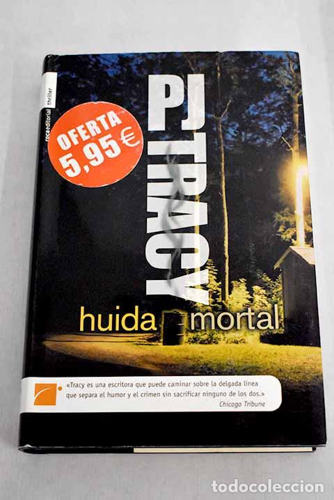 Libros: Huida mortal: Tracy, P. J..- Tracy, P. J. - Foto 1