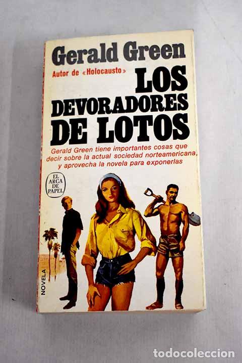 Libros: Los devoradores de lotos.- Green, Gerald - Foto 1