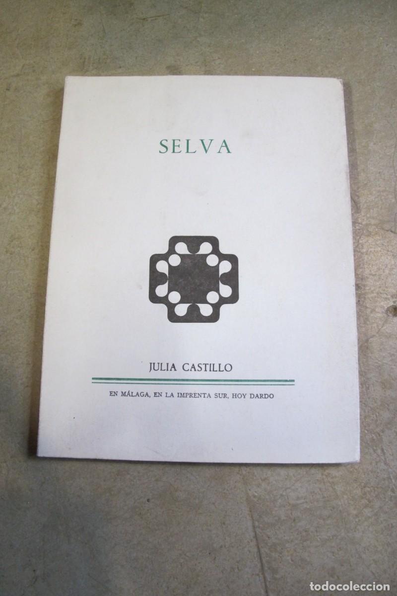 Libros: SELVA. JULIA CASTILLO. POESIA - Foto 1
