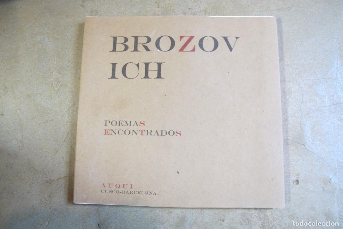 Livros em segunda m&atilde;o: BROZOVICH POEMAS ENCONTRADOS. AUQUI CUSCO - BARCELONA. POESIA PERU