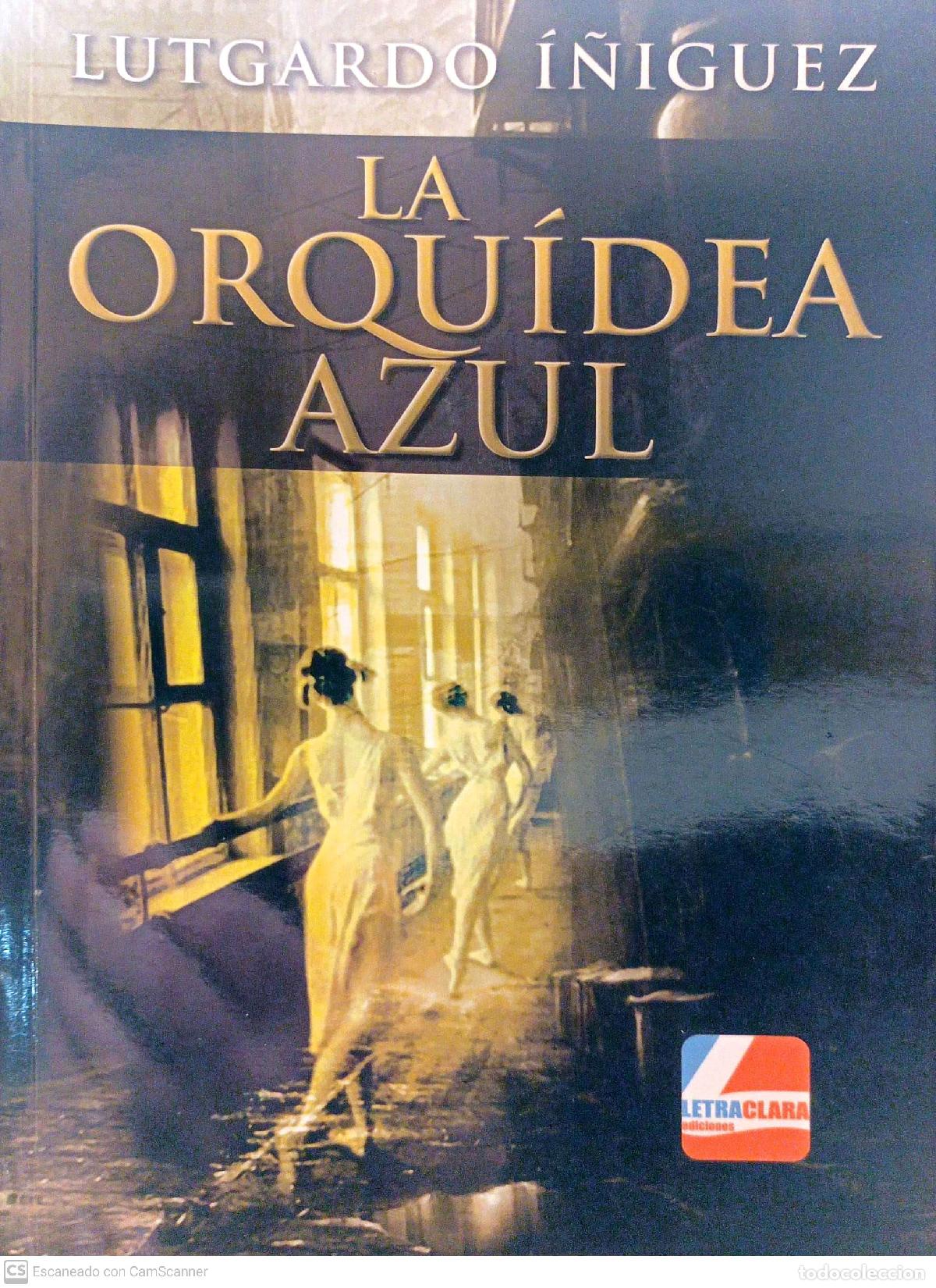 Libros: La orqu&iacute;dea azul - Lutgardo &Iacute;&ntilde;iguez - Foto 1