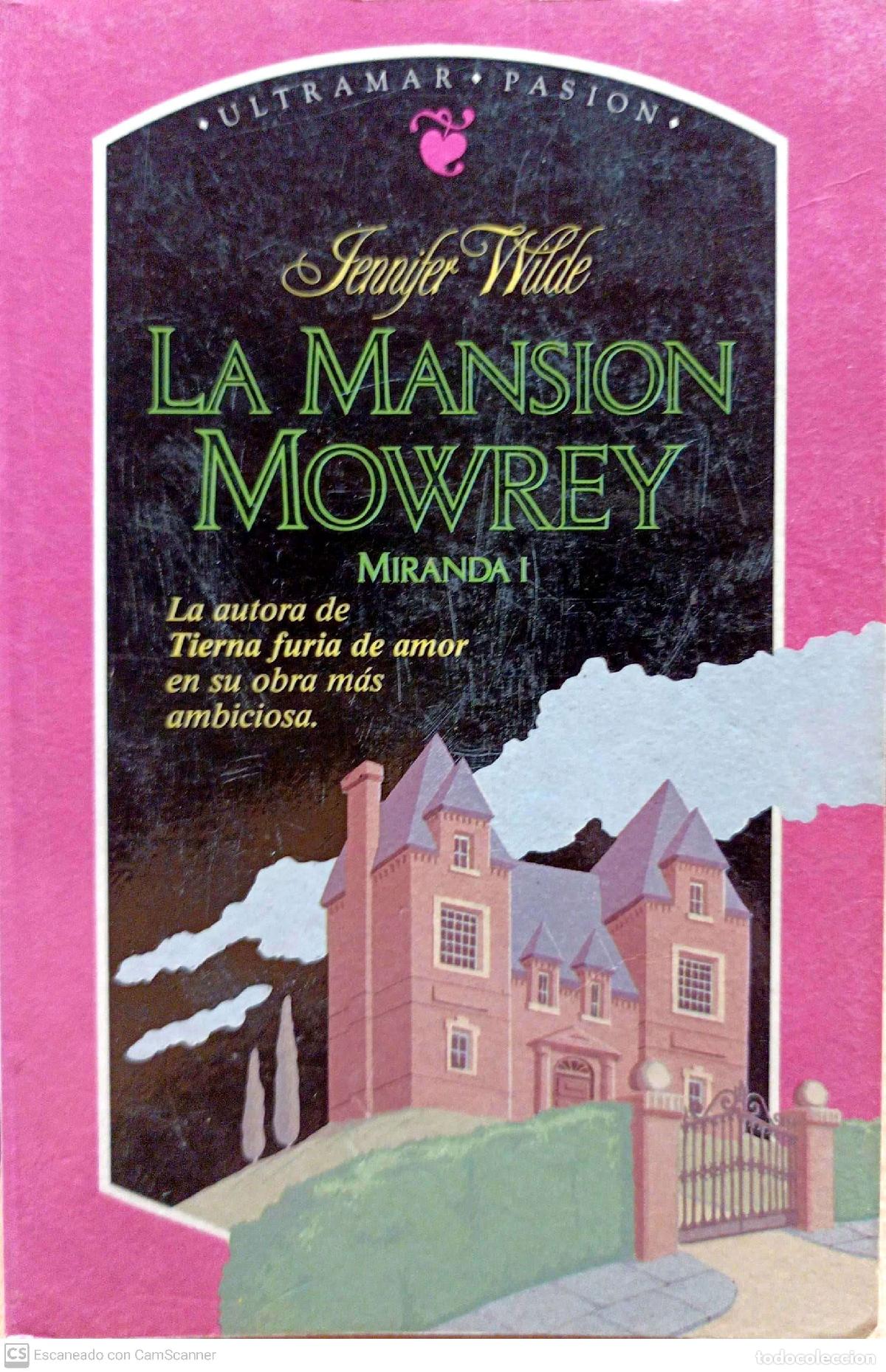 Libros: La mansi&oacute;n Mowrey. Miranda I - Jennifer Wilde - Foto 1