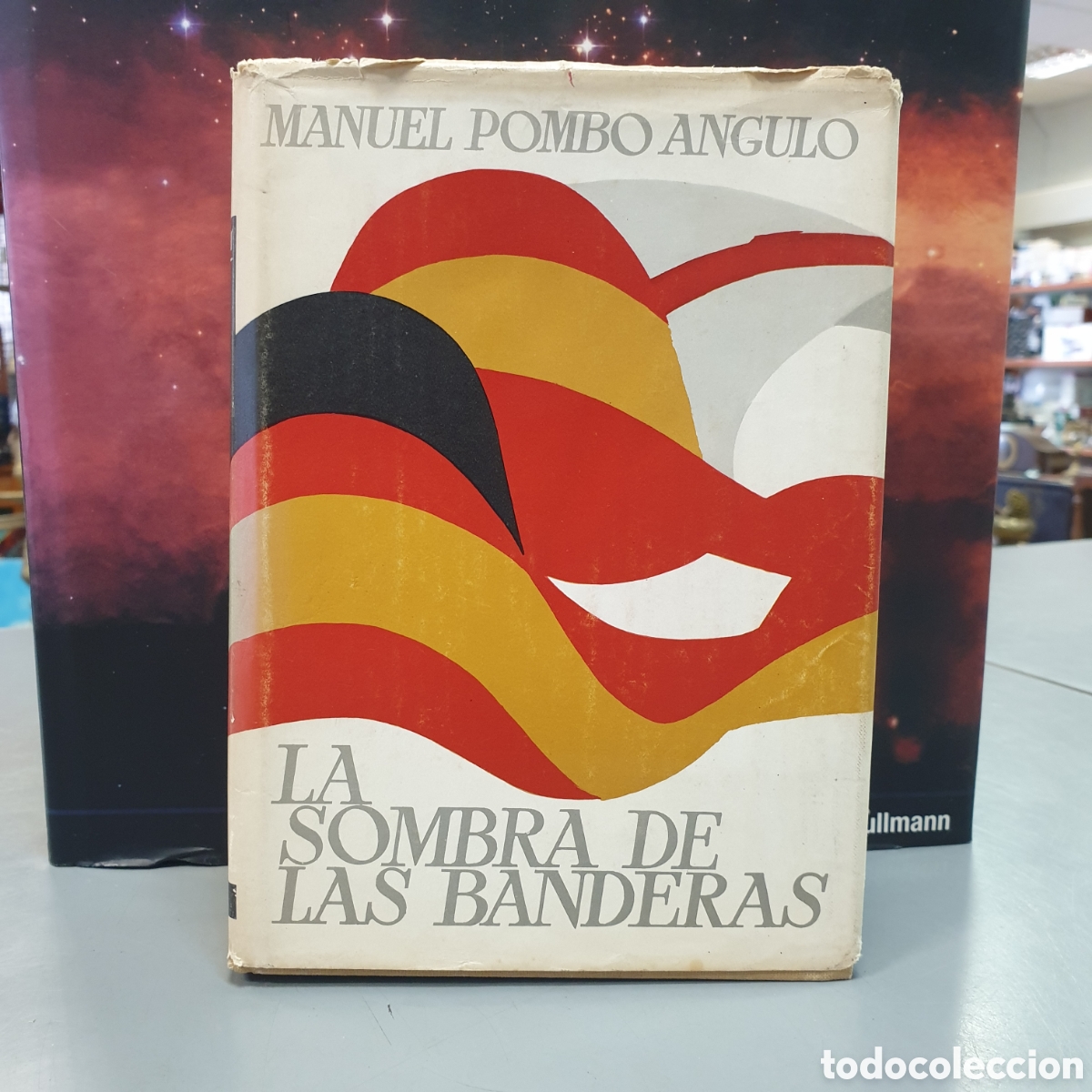 Libros: La SOMBRA DE LAS BANDERAS MANUEL POMBO ANGULO - Foto 1