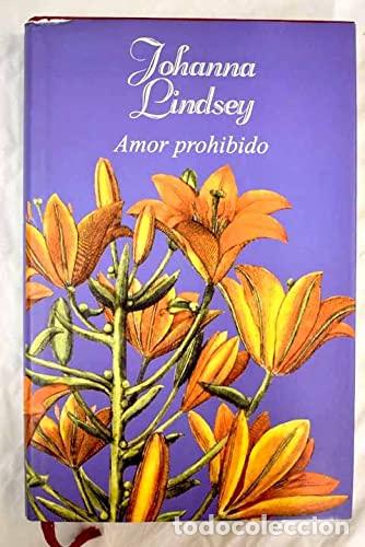 Libros: Amor Prohibido - Johanna Lindsey - Foto 1