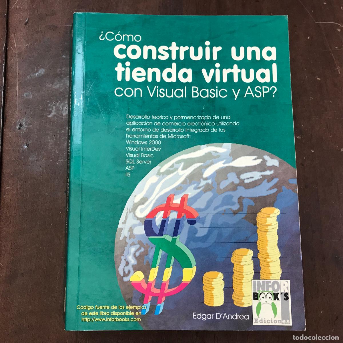 Libros: &iquest;C&oacute;mo construir una tienda virtual con Visual Basic y ASP? - Edgar DAndrea - Foto 1