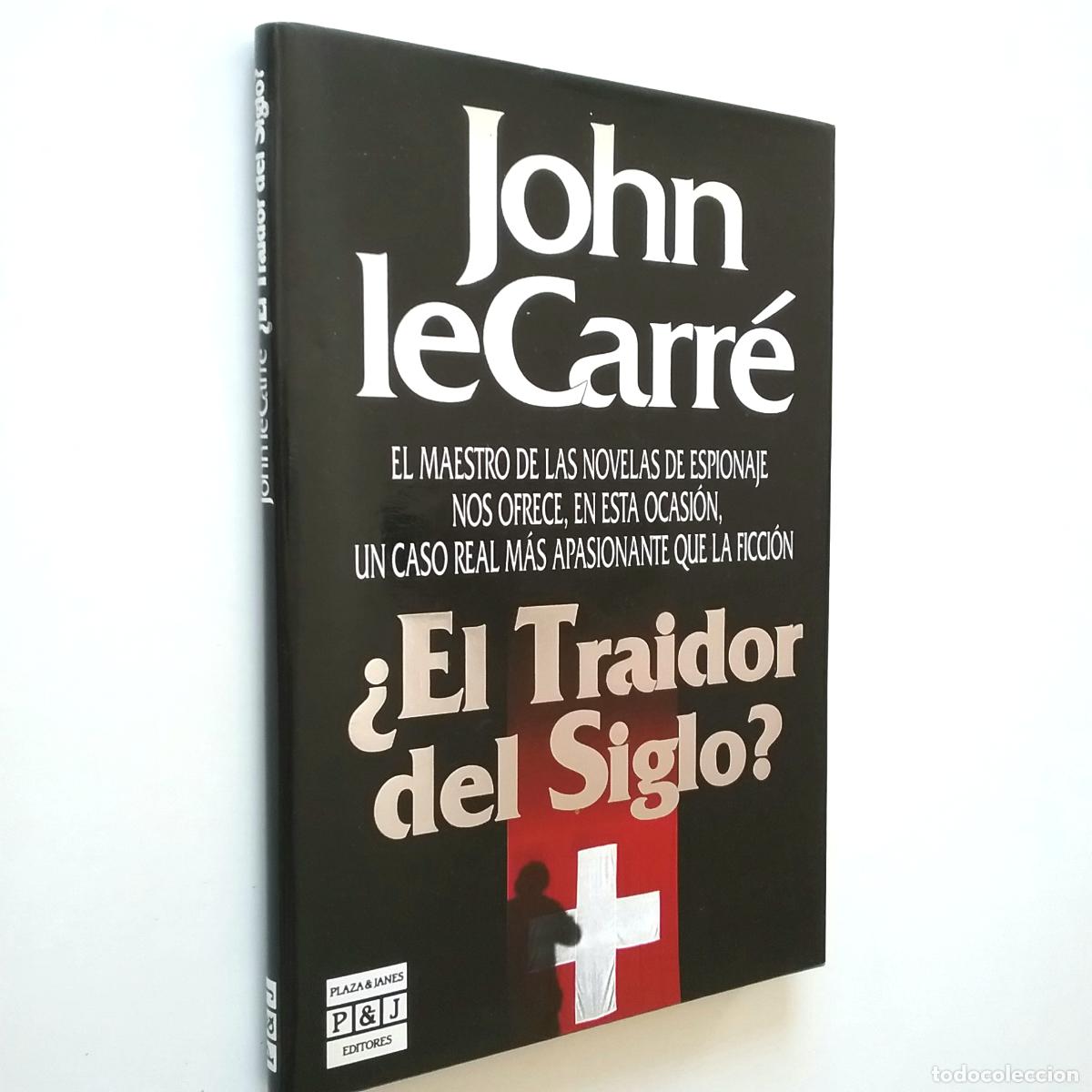 Libros: John Le Carr&eacute; - &iquest;El traidor del siglo? - Foto 1