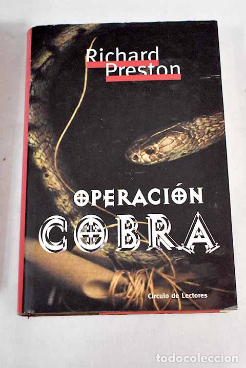 Libros: Operaci&oacute;n Cobra.- Preston, Richard - Foto 1