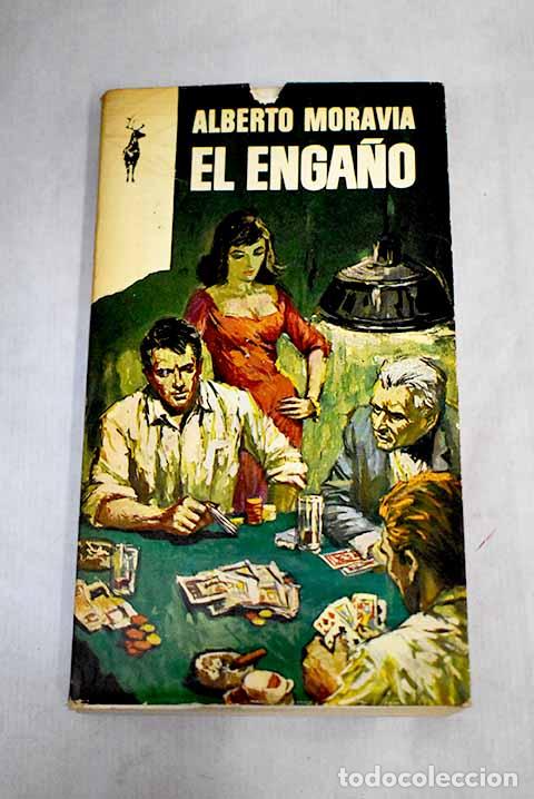 Libros: El enga&ntilde;o.- Moravia, Alberto - Foto 1