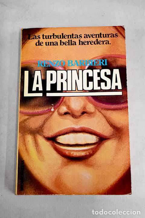 Libros: La princesa.- Barbieri, Renzo - Foto 1
