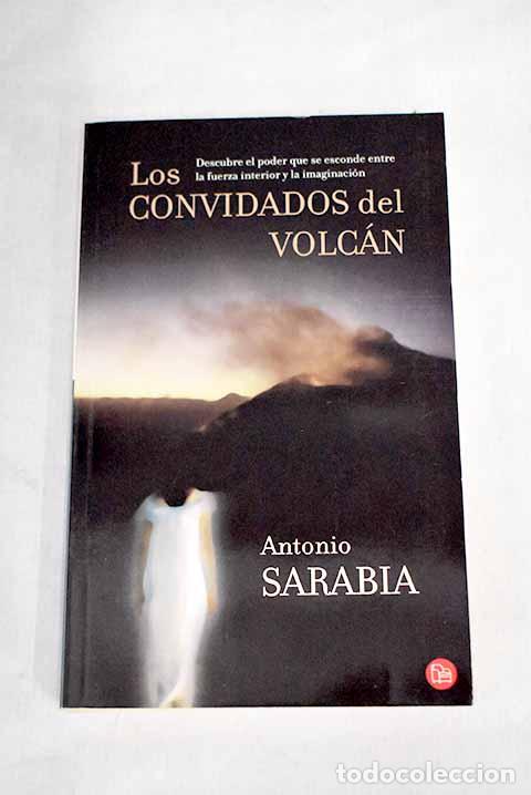 Libros: Los convidados del volc&aacute;n.- Sarabia, Antonio - Foto 1