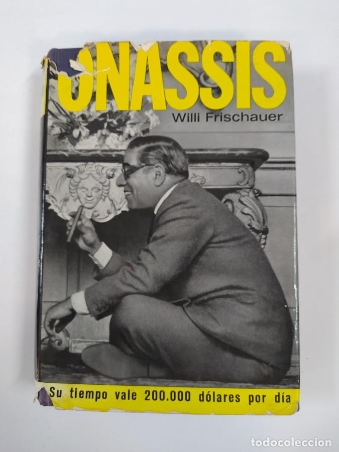 Libros: ONASSIS. - WILLI FRISCHAUER. TDK766 - Foto 1