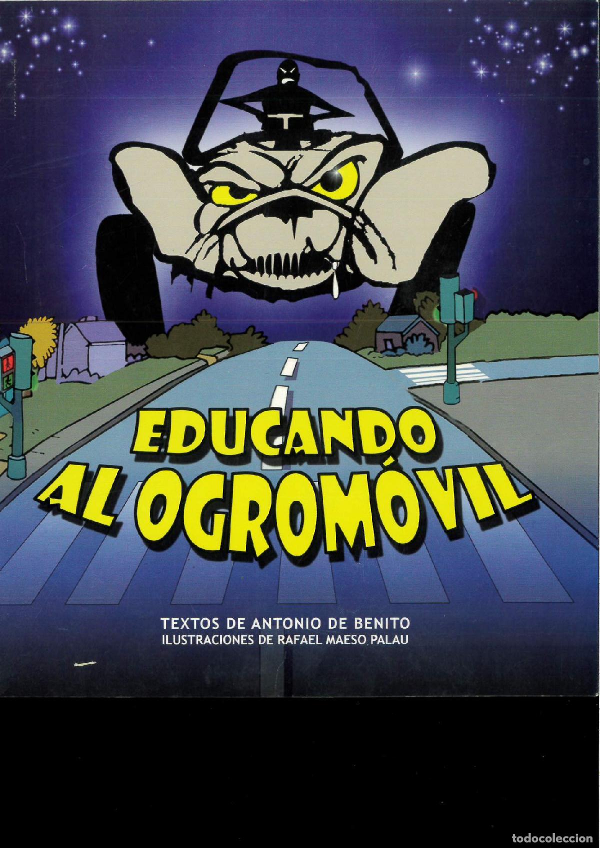 Libros: Educando al Ogrom&oacute;vil - Antonio De Benito - Foto 1