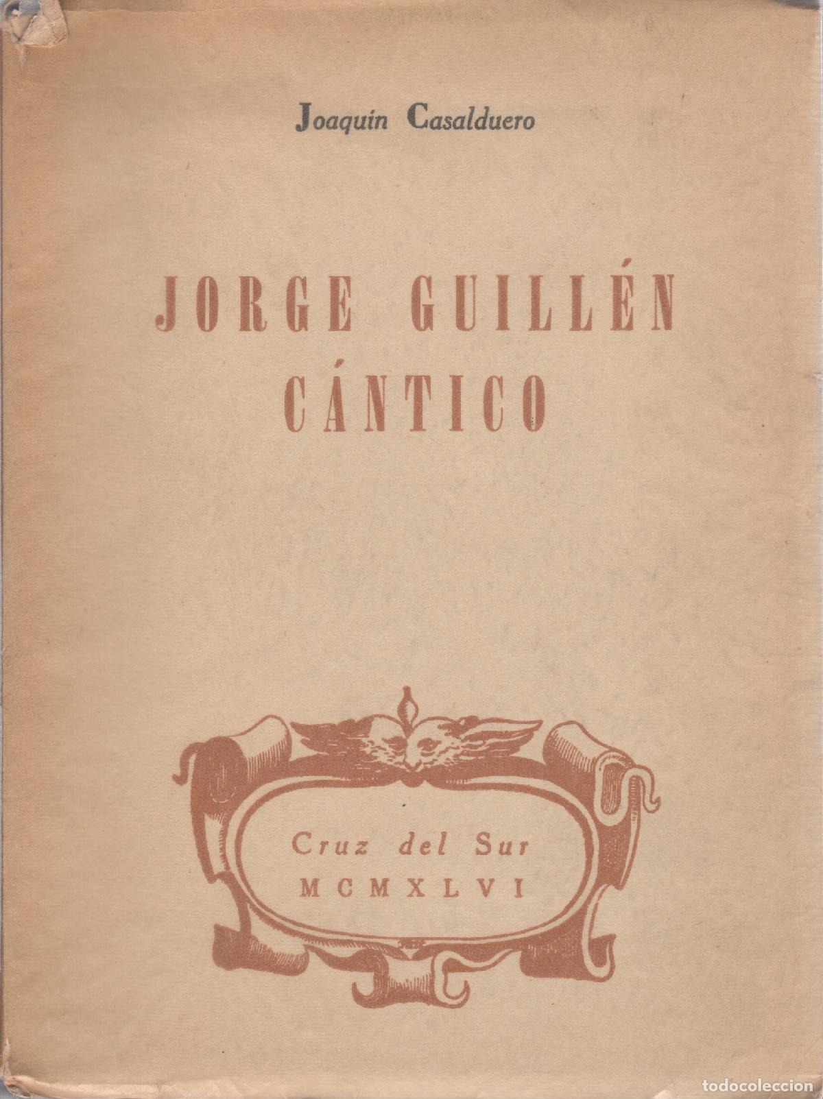Libros: Jorge Guill&eacute;n C&aacute;ntico - Casalduero, Joaqu&iacute;n - Foto 1