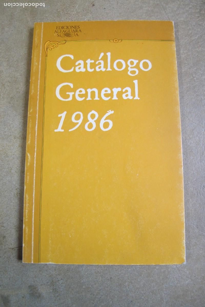 Libros: CATALOGO GENERAL 1986 EDICIONES ALFAGUARA - Foto 1