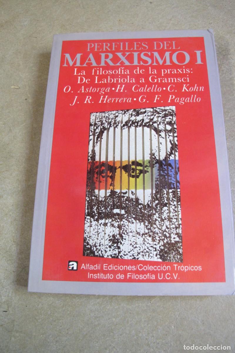 Livros em segunda m&atilde;o: PERFILES DEL MARXISMO I LA FILOSOFIA DE LA PRAXIS: DE LABRIOLA A GRAMSCI