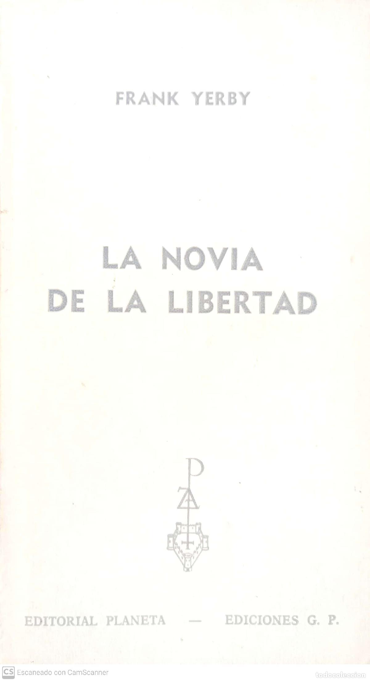 Libros: La novia de la libertad - Yerby, Frank - Foto 1
