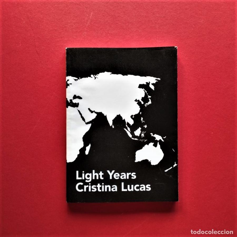 Libros: Cristina Lucas, Light Years. - Lucas, Cristina. - Foto 1