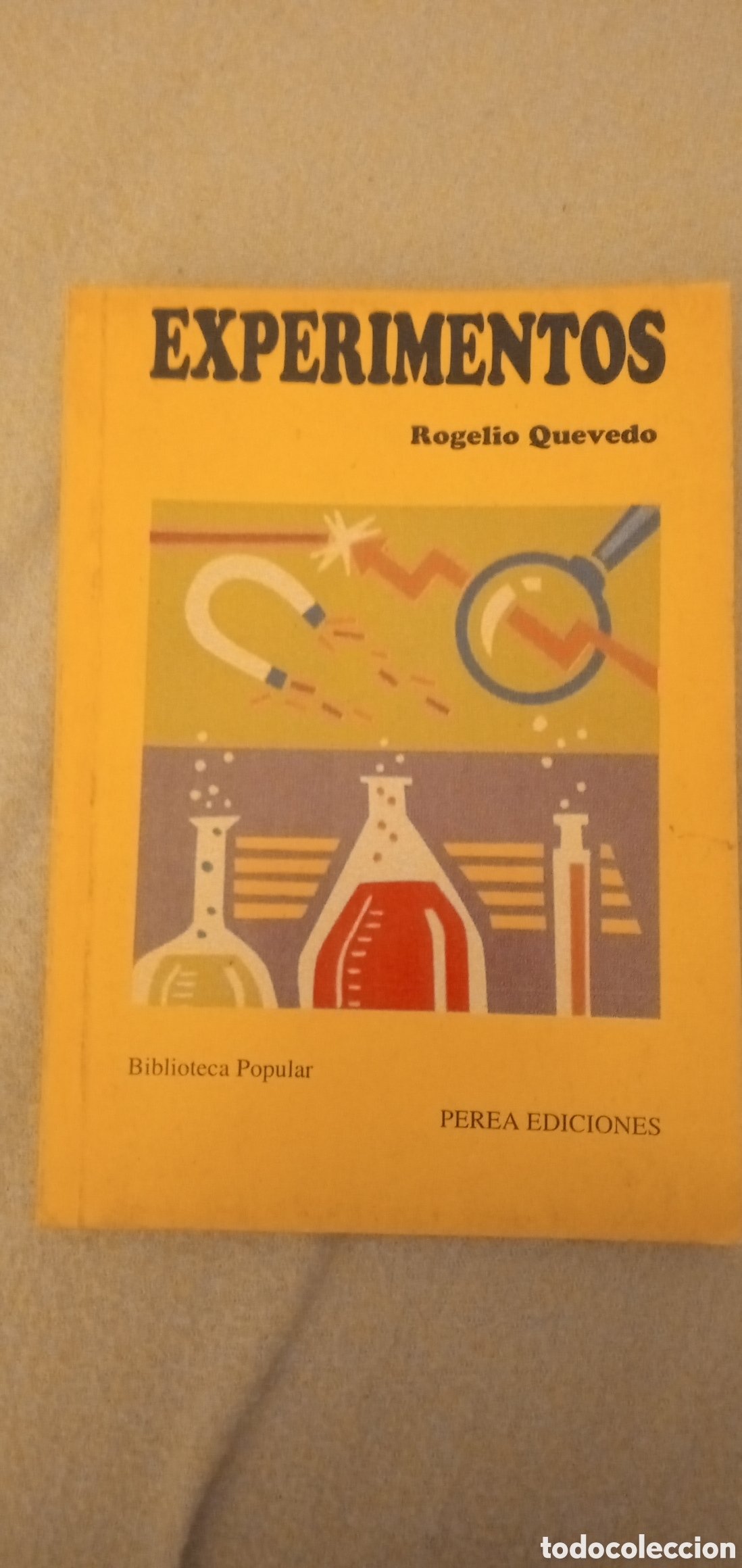 Libros: Experimentos.Rogelio Quevedo.1992. - Foto 1