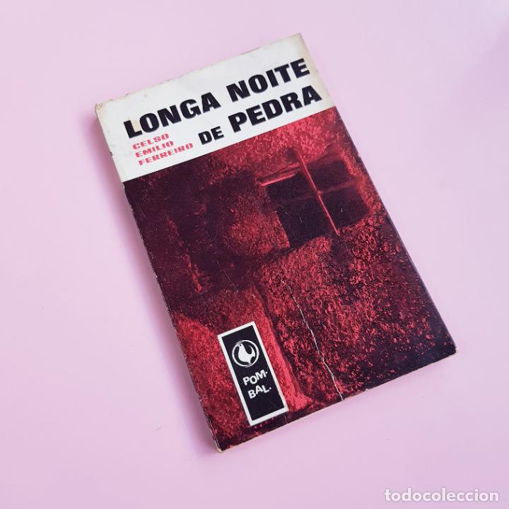 Libri di seconda mano: LIBRO-LONGA NOITE DE PEDRA-CELSO EMILIO FERREIRO-POMBAL-1965-NO USADO-PERO ALGO ENNEGRECIDO EN PARTE