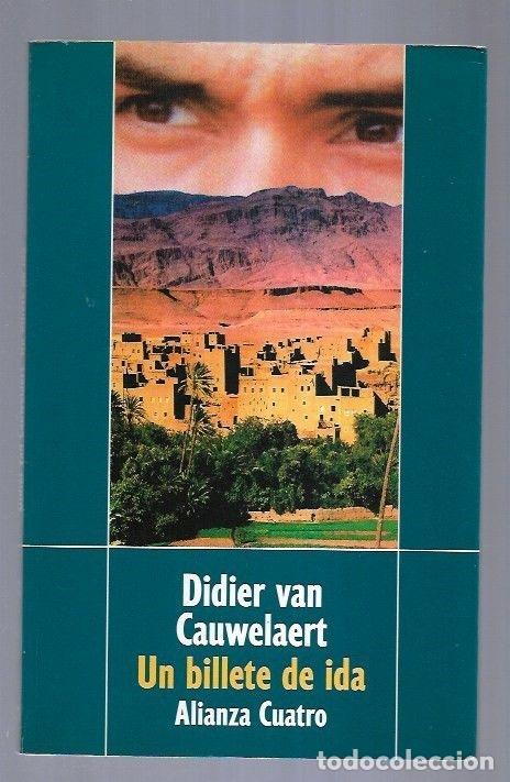 Libros: BILLETE DE IDA - UN - CAUWELAERT, DIDIER VAN - Foto 1
