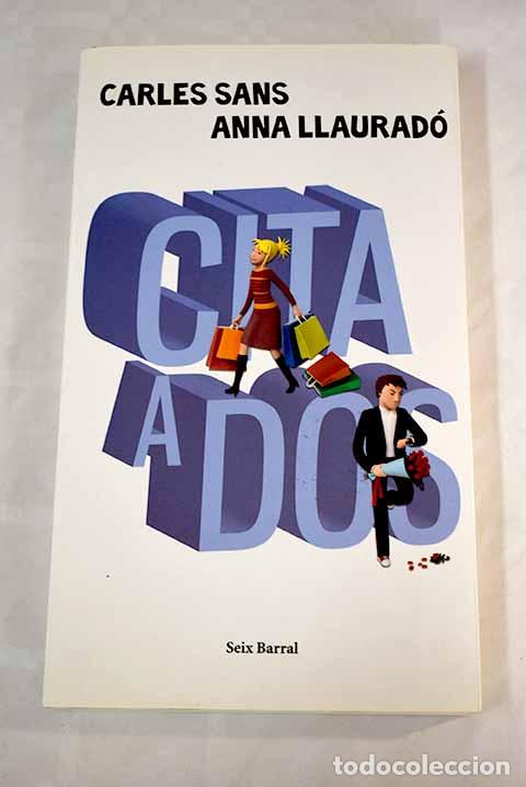 Libros: Cita a dos.- Llaurad&oacute;, Anna - Foto 1