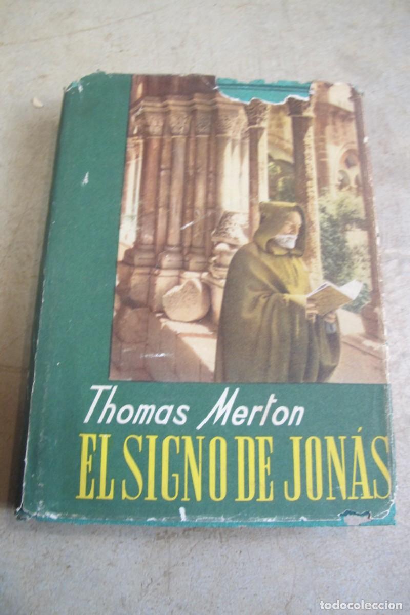Libros: EL SIGNO DE JONAS. THOMAS MERTON. EDITORIAL EXITO - Foto 1