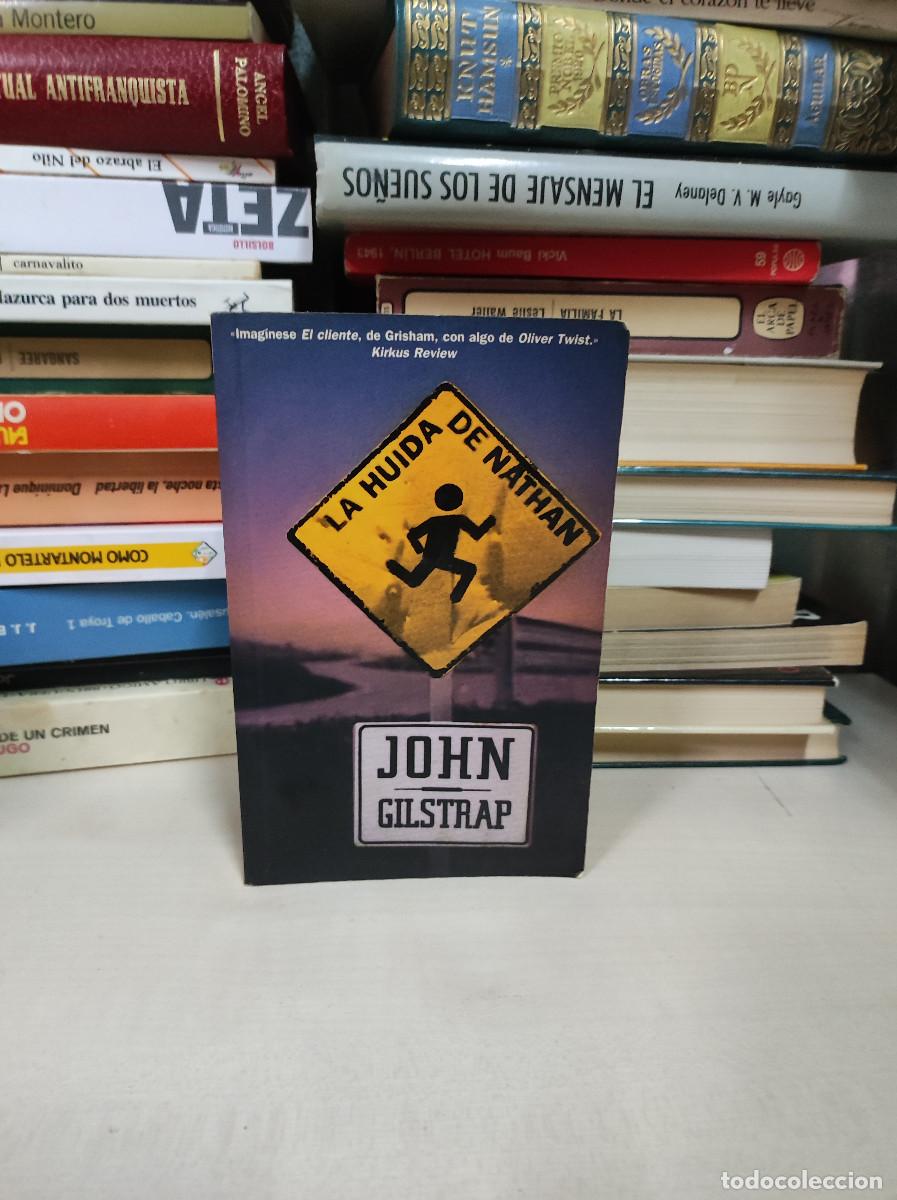 Libros: AR16D/ LA HUIDA DE NATHAN - JOHN GILSTRAP - Foto 1
