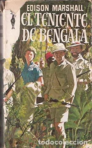 Libros: EL TENIENTE DE BENGALA - Marshall,Edison - Foto 1