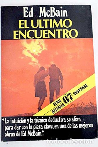 Libros: EL &Uacute;LTIMO ENCUENTRO - McBain,Ed - Foto 1