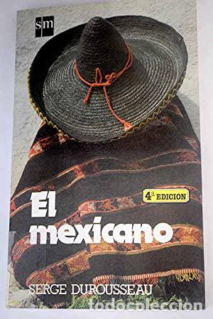 Libros: EL MEXICANO - Durousseau,Serge - Foto 1
