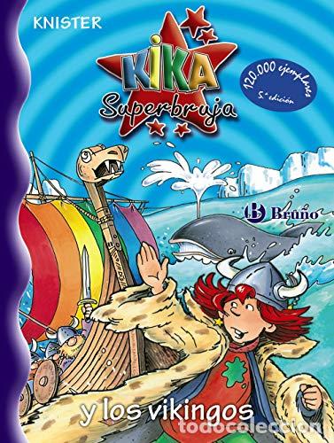 Libros: KIKA SUPERBRUJA Y LOS VIKINGOS - Knister - Foto 1