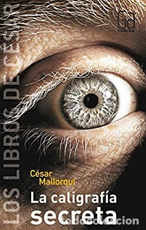 Libros: LA CALIGRAF&Iacute;A SECRETA - Mallorqu&iacute;,C&eacute;sar - Foto 1