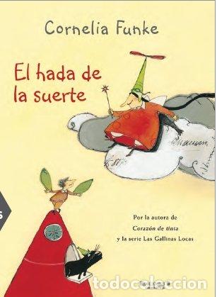 Libros: EL HADA DE LA SUERTE - Funke,Cornelia - Foto 1