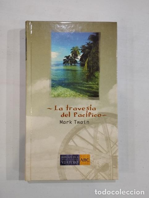 Libros: Mark Twain - La traves&iacute;a del Pac&iacute;fico - Foto 1