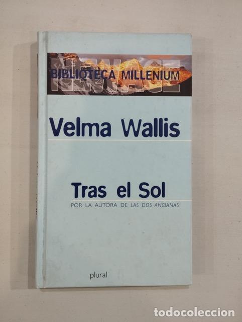 Libros: Velma Wallis - Tras el Sol - Foto 1