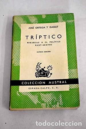 Libros: Tr&iacute;ptico - Jose Ortega y Gasset - Foto 1