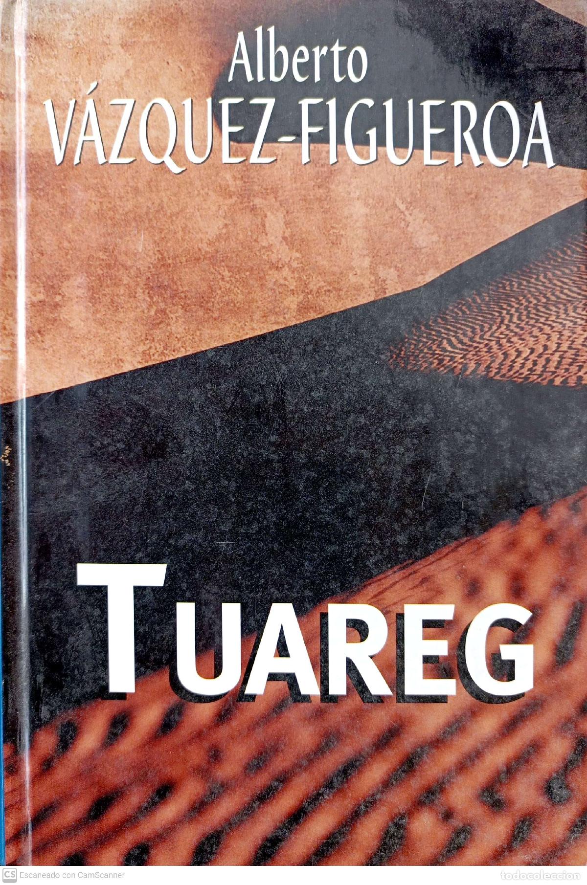 Libros: Tuareg - Alberto V&aacute;zquez-Figueroa - Foto 1