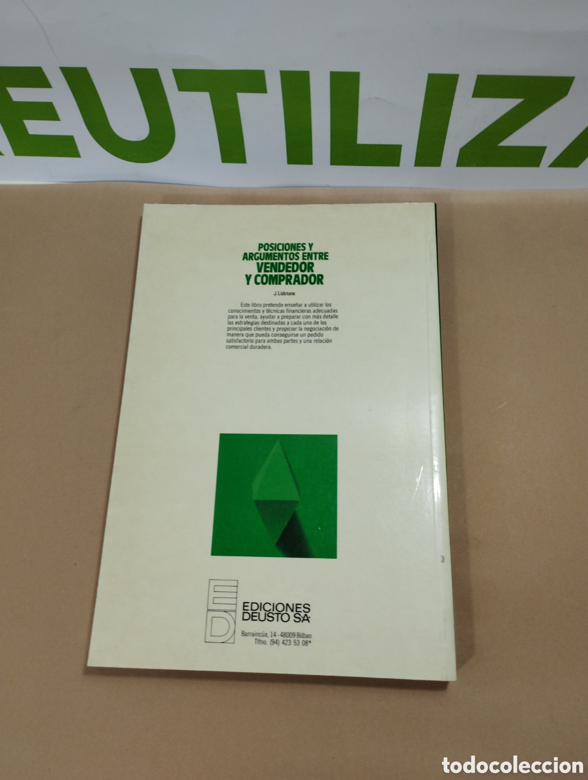 Libros: Posiciones y argumentos entre vendedor y comprador. J Lidstone. Deusto - Foto 2