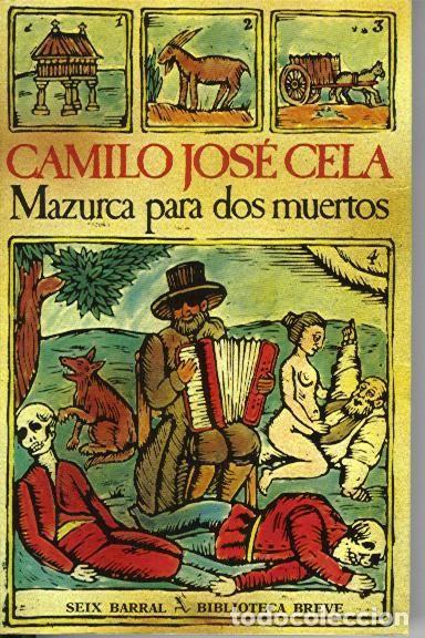 Libros: MAZURCA PARA DOS MUERTOS - Camilo Jos&eacute; Cela - Foto 1