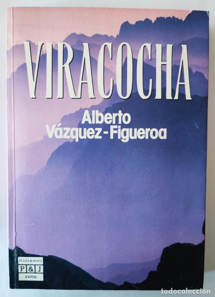 Libros: VIRACOCHA - Alberto Vazquez-Figueroa - Foto 1