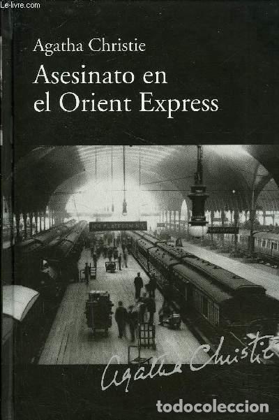 Libros: ASESINATO EN EL ORIENT EXPRESS - Agatha Christie - Foto 1